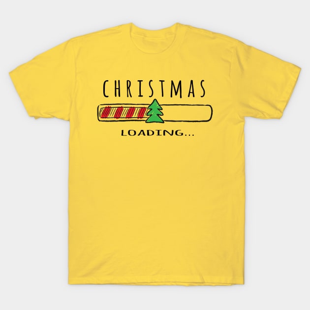 Christmas loading - Happy Christmas and a happy new year! - Available in stickers, clothing, etc T-Shirt by Crazy Collective